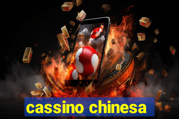 cassino chinesa